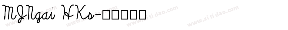 MJNgai HKs字体转换
